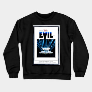 The Evil Crewneck Sweatshirt